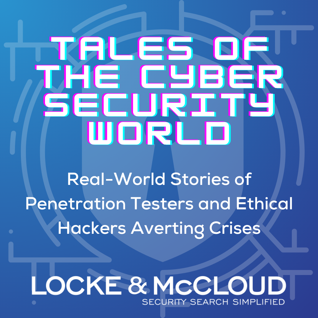 Tales of the Cyber Security World